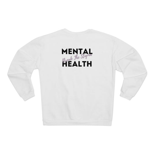 MHM 2.0 (Break the Stigma - Back) Crewneck